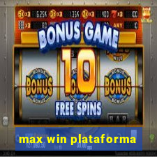 max win plataforma